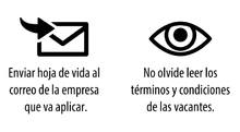 Enviar hoja de vida al  correo , leer t&eacute;rminos y condiciones