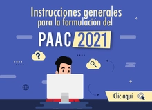 Instrucciones generales para la formulaci&oacute;n PAAC 2021