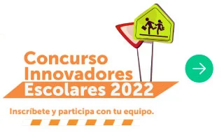 Concurso de innovadores escolares 2022, &iexcl;Participa! versi&oacute;n mobile