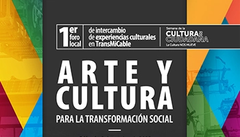 Foro Local de intercambio de experiencias Culturales - TransMiCable versi&oacute;n m&oacute;vil 