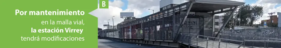 Estaci&oacute;n Virrey tendr&aacute; cambios operacionales sentido Norte-Sur