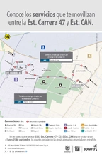 Movil&iacute;zate de la Estaci&oacute;n Carrera 47 al CAN con las siguientes rutas