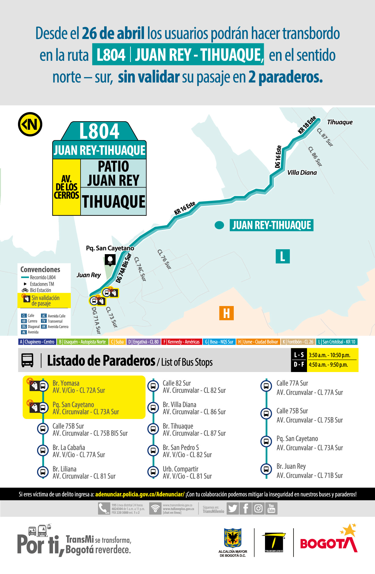 Desde el 26 de abril los usuarios podrán hacer transbordo en la ruta especial L804 Juan Rey - Tihuaque en le sentido norte - sur