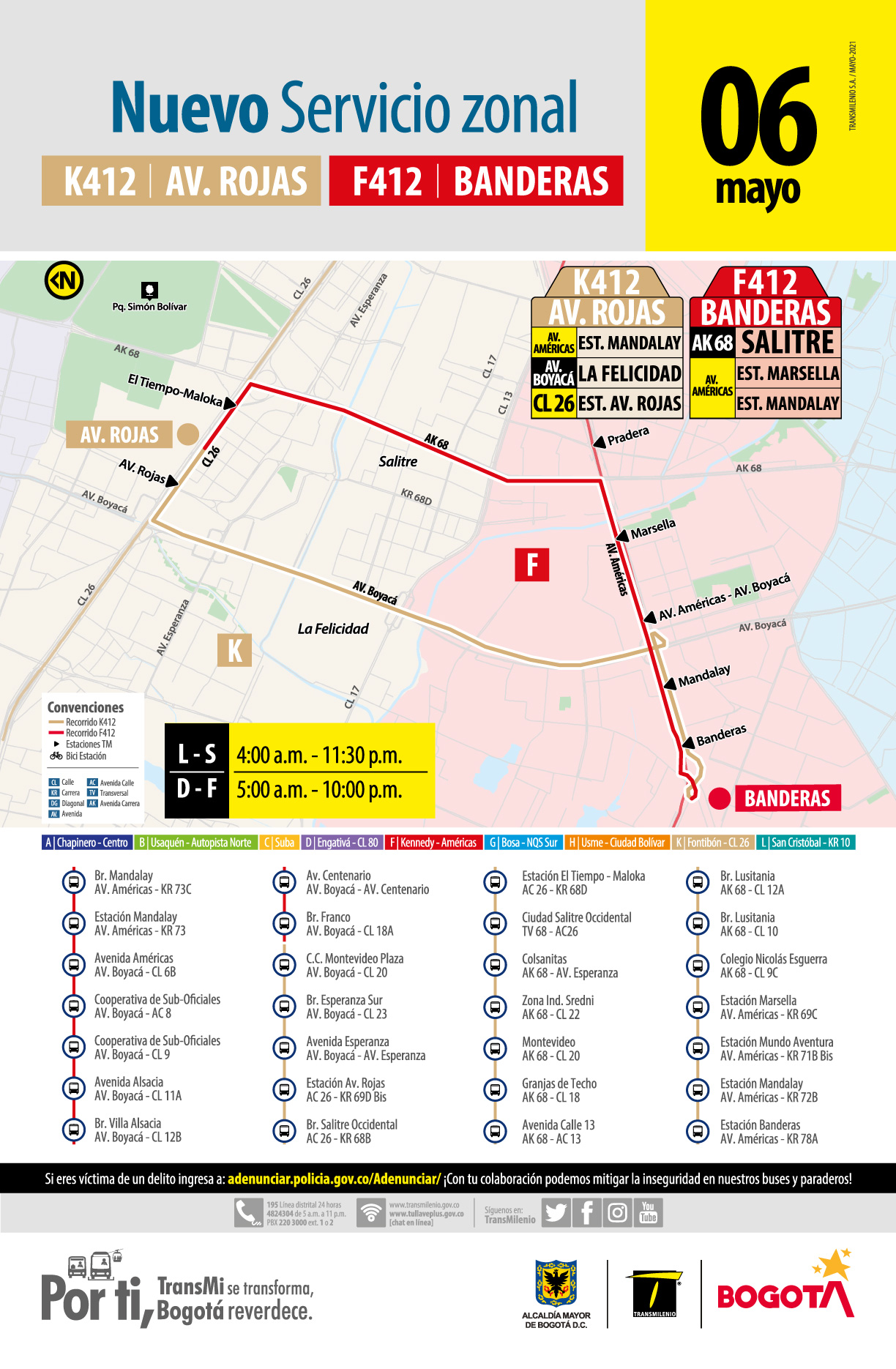 F412 AV. Rojas - K412 Banderas