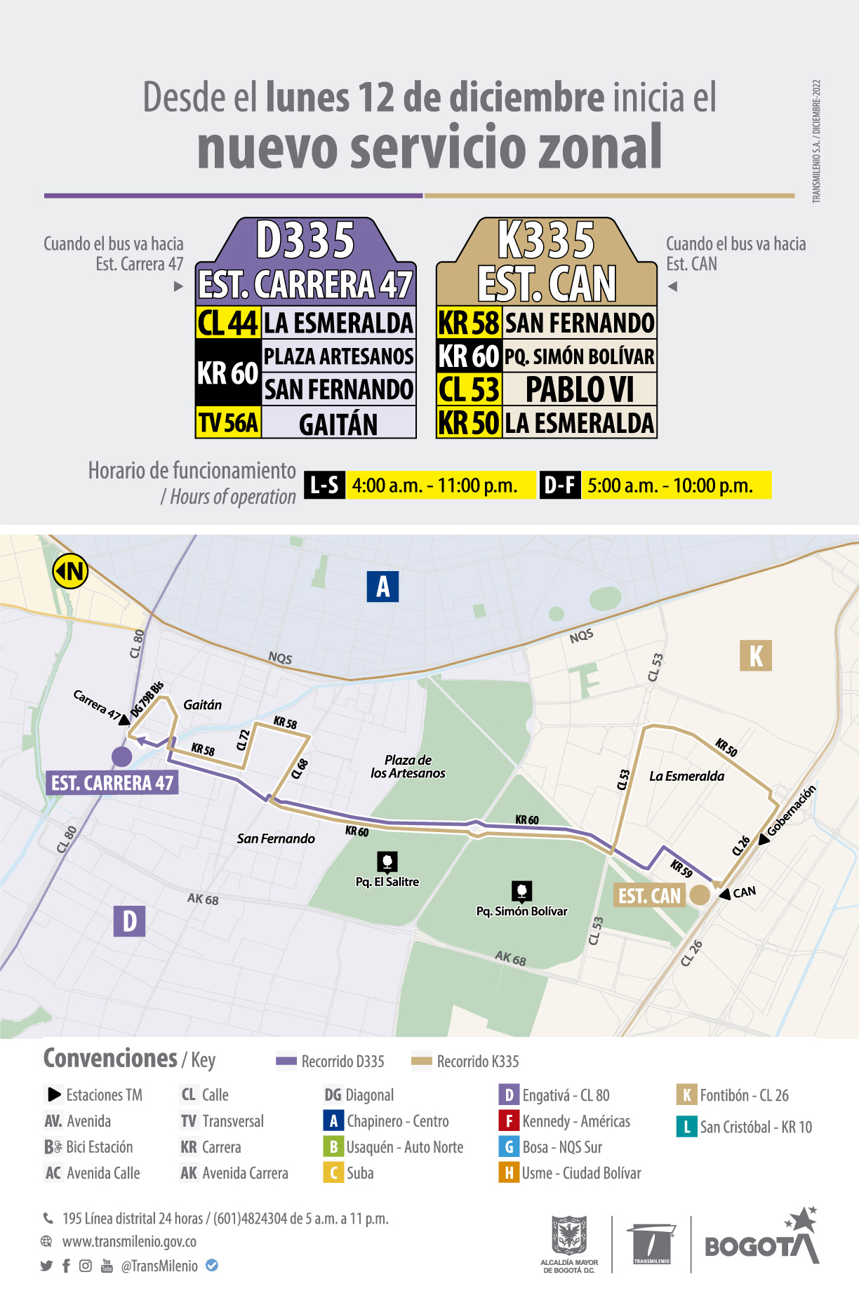 Nuevo servicio D335 - K335 te conectará entre estaciones Carrera 47 y CAN Nuevo servicio D335 - K335 te conectará entre estaciones Carrera 47 y CAN