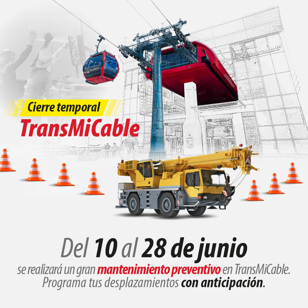 Cierre temporal de TransMiCable por mantenimiento preventivo durante 18 días