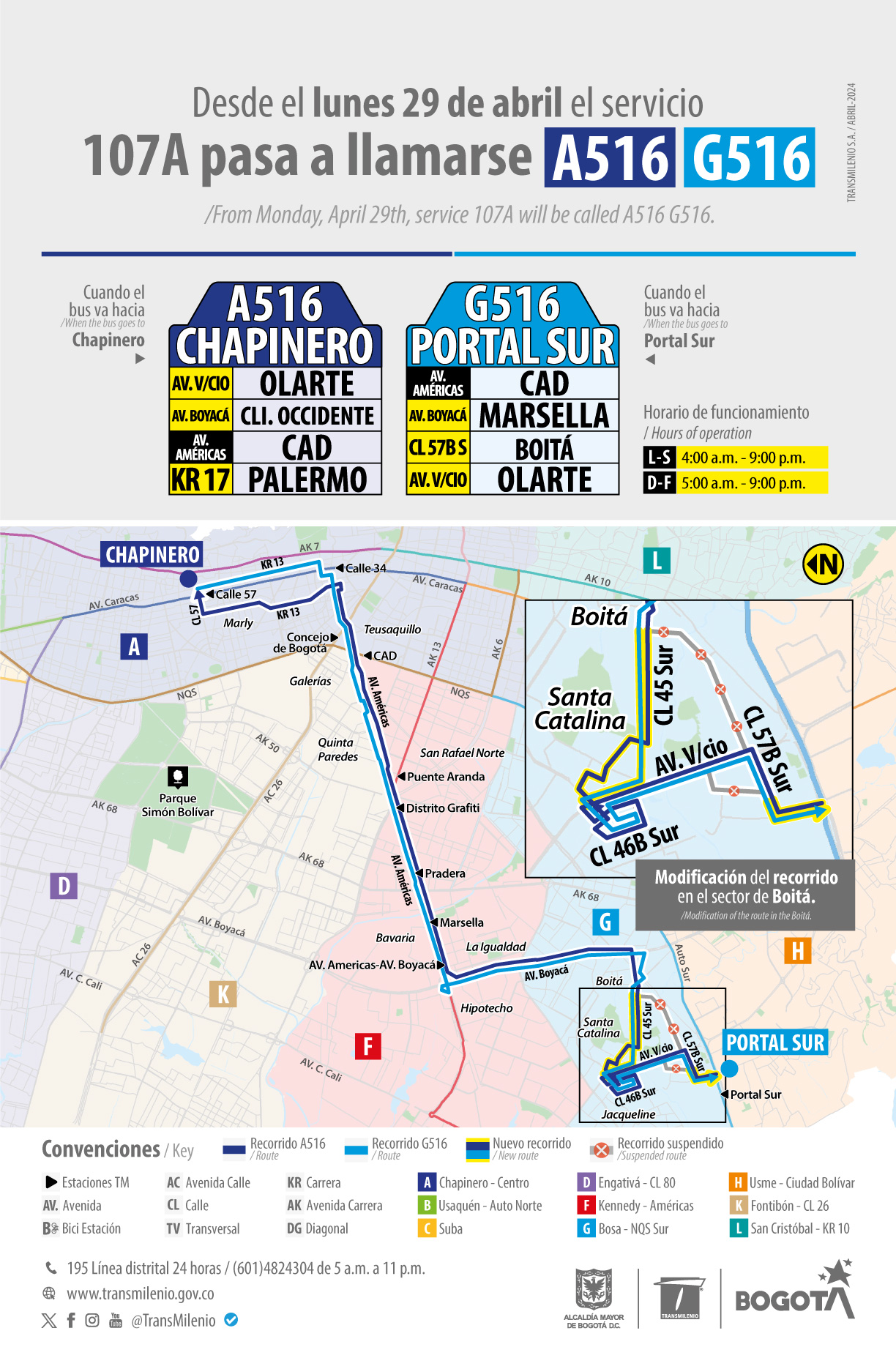 Desde el 29 de abril, el servicio zonal 107A pasa a llamarse A516 Chapinero - G516 Portal Sur, su recorrido empieza por la Calle 57 con Carrera 13 Desde el 29 de abril, el servicio zonal 107A pasa a llamarse A516 Chapinero - G516 Portal Sur, su recorrido empieza por la Calle 57 con Carrera 13