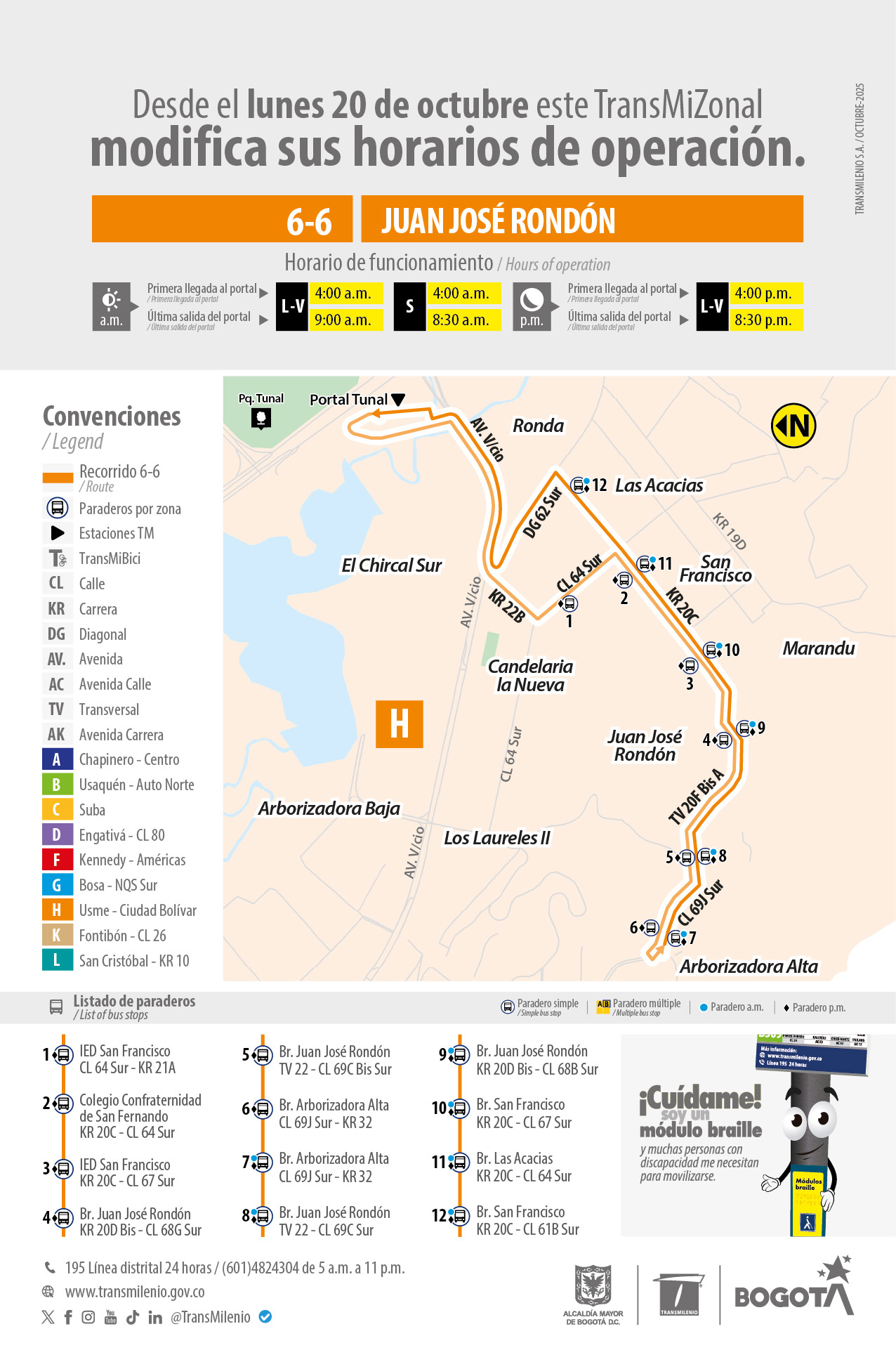 los servicios TransMiZonales 6-4 Paraíso, 6-6 Juan José Rondón, 6-8 Vista Hermosa y 6-9 Arborizadora Alta modifican su horario de operación los servicios TransMiZonales 6-4 Paraíso, 6-6 Juan José Rondón, 6-8 Vista Hermosa y 6-9 Arborizadora Alta modifican su horario de operación
