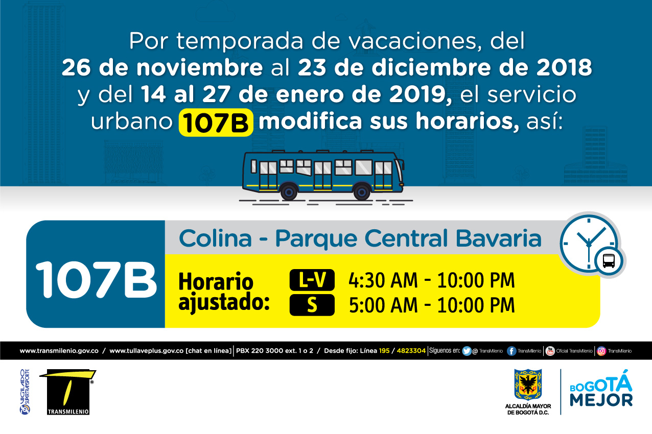 Horario ruta 107B de Lunes a viernes 4:00 AM - 10:00 PM, Sábado 5:00 AM - 10:00PM 