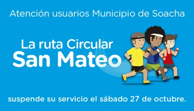 &iexcl;Importante! La ruta Circular de San Mateo suspende su servicio