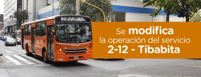 El servicio complementario 2-12 Tibabita modifica su operación