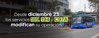 ¡Recuerda que las rutas 189, 194 y C97A modifican su operación!