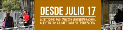 Las estaciones NQS - Calle 75 y Universidad Nacional cuentan con algunos ajustes