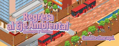 Regresan los servicios en el Eje Ambiental los domingos y festivos