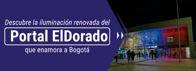 As&iacute; se ve el Portal ElDorado con su nueva iluminaci&oacute;n