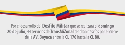 Desvíos de servicios TransMiZonal por desfile Militar del 20 de Julio