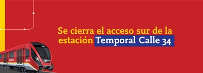 Por avance de las obras del Metro, el acceso sur de la estación Temporal Calle 34 tendrá cierres