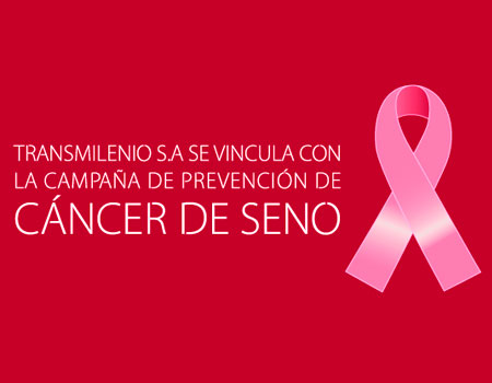 TRANSMILENIO SE VINCULA CON LA CAMPA&Ntilde;A DE PREVENCI&Oacute;N DE C&Aacute;NCER DE SENO