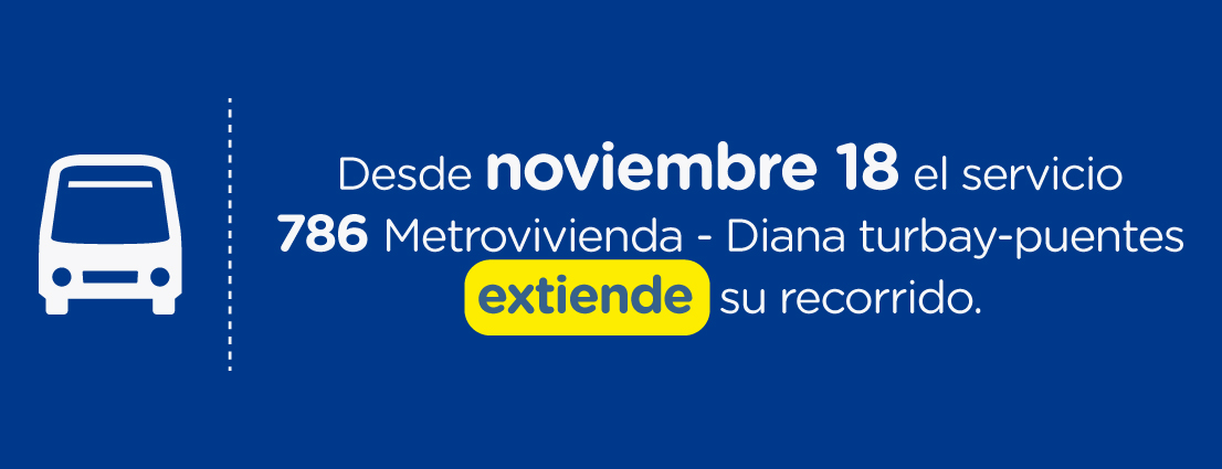 La ruta 786 Metrovivienda – Diana Turbay – Puentes extiende su recorrido