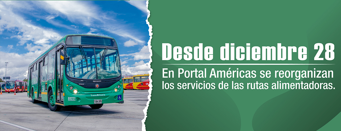 Conoce la reorganización de las rutas alimentadoras en el Portal Américas