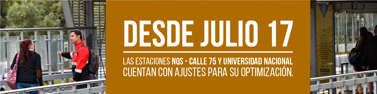 Las estaciones NQS - Calle 75 y Universidad Nacional cuentan con algunos ajustes