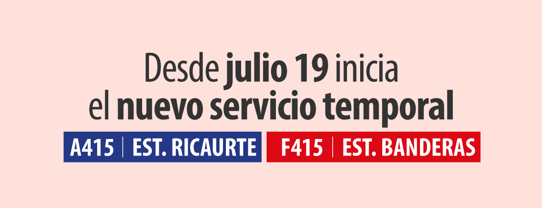 Movil&iacute;zate entre la estaci&oacute;n Ricaurte y la estaci&oacute;n Banderas con la ruta A415-F415