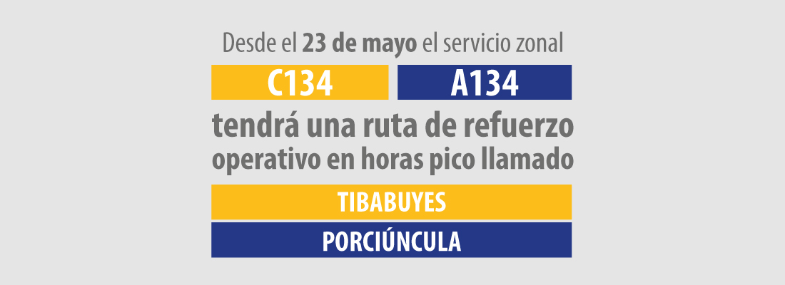 Ruta C134-A134 tendr&aacute; una ruta de refuerzo en horas pico