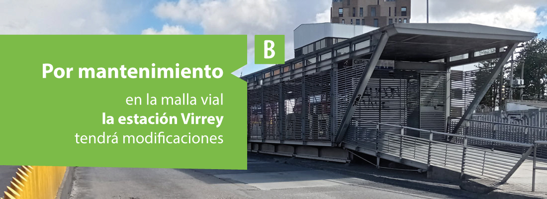 Estaci&oacute;n Virrey tendr&aacute; cambios operacionales sentido Norte-Sur