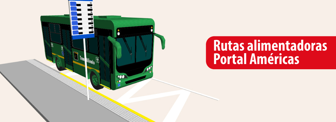 Servicios alimentadores 9-1, 9-2, 9-4, 9-5 y 9-6 del Portal Am&eacute;ricas tendr&aacute;n cambios operativos