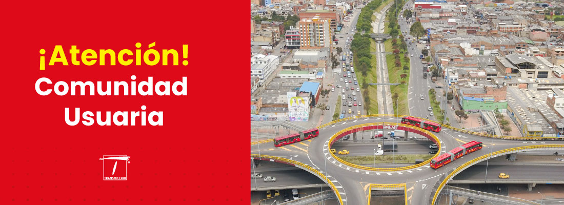Atenci&oacute;n: por motivos ajenos a la operaci&oacute;n se presenta novedad en el horario del Sistema TransMilenio