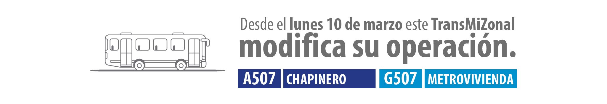 Servicio TransMiZonal A507 - G507 modifica su operaci&oacute;n en el sector del Class