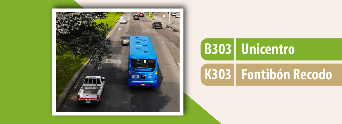 Servicio TransMiZonal B303 Unicentro - K303 Fontibón Recodo