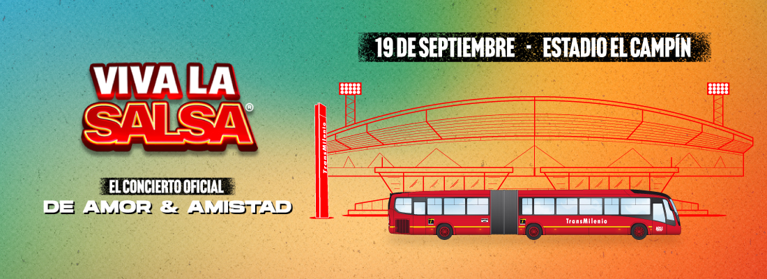 Bogotá te acompaña antes y después del concierto Viva la Salsa
