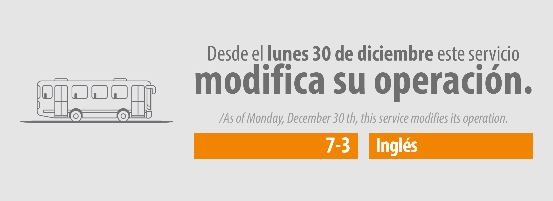 Servicio TransMiZonal 7-3 Ingl&eacute;s modifica su operaci&oacute;n