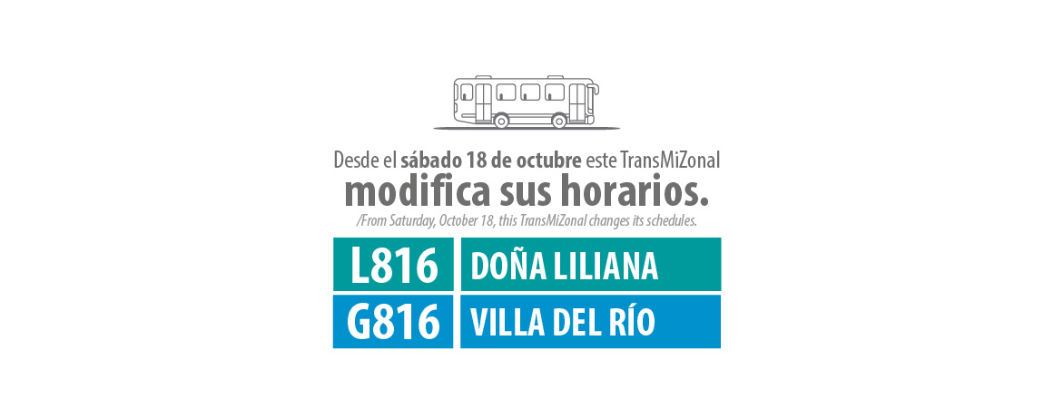 Servicio TransMiZonal L816 Doña Liliana - G816 Villa del Rio modifica su horarios de operación