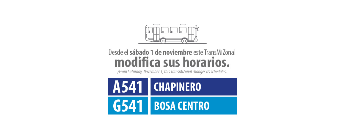Servicio TrasnMiZonal A541 Chapinero - G541 Bosa Centro modifica sus horarios
